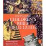 internaltion childrens bible field guide