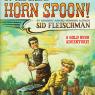 by the great horn spoon