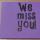 20 miss you