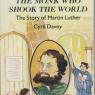monk who shook the world